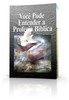 Você Pode Entender a Profecia Bíblica