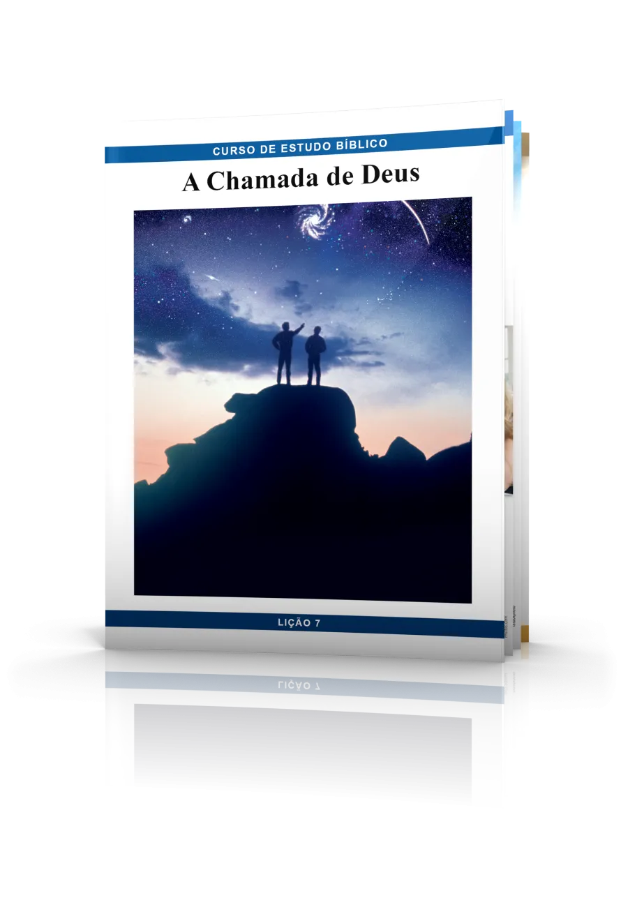 Curso de Estudo Bíblico Lição 7: A Chamada de Deus