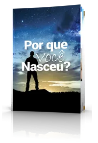 Por que Você Nasceu? Por que Você Nasceu?