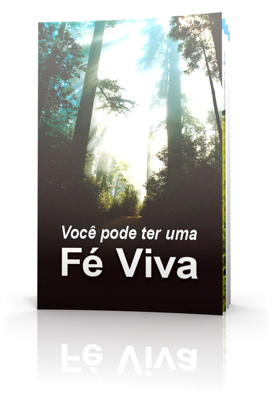 Você pode ter uma fé viva