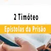 Série de estudos Bíblicos da epístola de 2 Timóteo